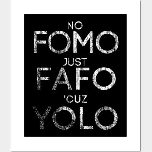 No FOMO Just FAFO 'Cuz YOLO Funny Distressed Viintage Look Graphic Posters and Art